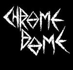 Chrome Dome (2) : Topped 7" (7", Single)