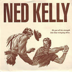 Ned Kelly (2) : That Swinging Drive (7")