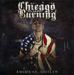 Chicago Is Burning : American Outlaw (CD, EP)