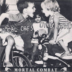 Dyke Hard / Local Oafs : Mortal Combat (7")