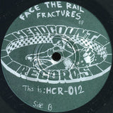 Face The Rail : Fractures (7", EP)
