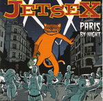 Jetsex : Paris By Night (CD, Album)