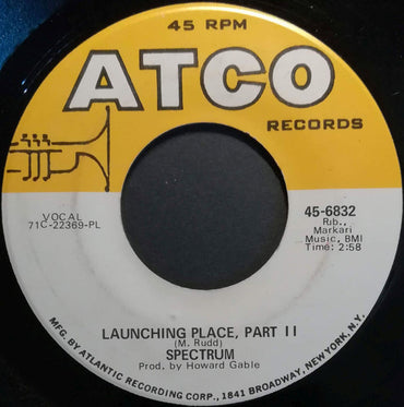 Spectrum (16) : I'll Be Gone / Launching Place, Part II (7", Single)