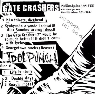 The Gate Crashers / Idol Punch : Split 7" (7", W/Lbl)