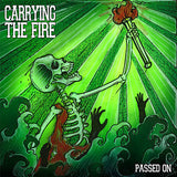 Carrying The Fire : Passed On (7", EP)