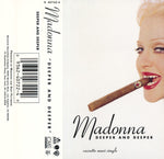 Madonna : Deeper And Deeper (Cass, Maxi, SR,)