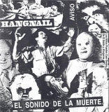 Hangnail (4) / E.B.S. : El Sonido De La Muerte / Untitled (7", EP, Red)