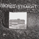 Bored Straight : Locked Up E.P. (7", EP)