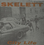 Skelett : City Life (7")