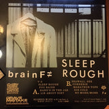 Brain F≠ : Sleep Rough (LP)