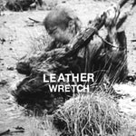 Leather (2) : Wretch (7")