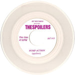 The Spoilers (4) : Pump Action B/w Lookout (7", Single, Ltd, Cle)