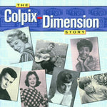 Various : The Colpix-Dimension Story (2xCD, Comp)