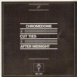 Chrome Dome (2) : Cut Ties (7", Single)
