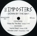 The Imposters (5) : Down By The Bay (7", Ltd)