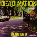 Dead Nation : Dead End (CD, Album)