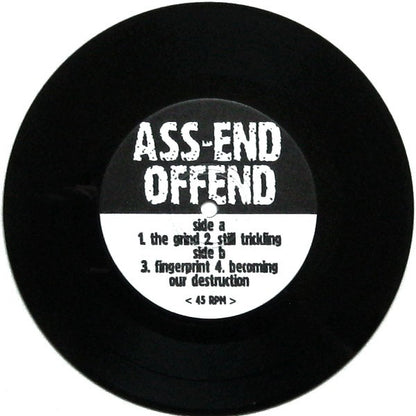 Ass-End Offend : Becoming Our Destruction (7", EP)