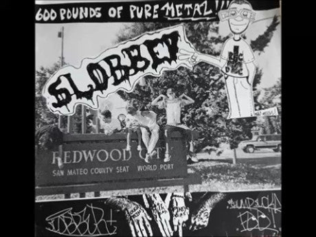 Slobber : 600 Pounds Of Pure Metal!!! (7")