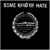 Some Kind Of Hate : Some Kind Of Hate (Minimax, EP)