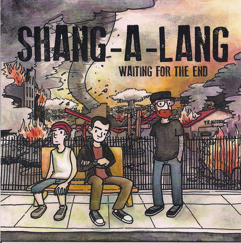 Shang-A-Lang : Waiting For The End (7")