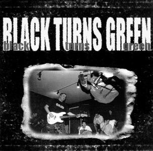 Black Turns Green : Black Turns Green (7", EP, Cle)