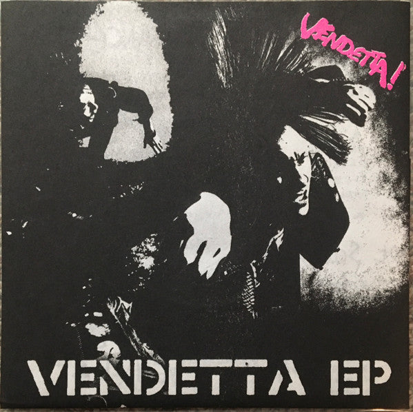 Vendetta!* : Vendetta EP (7", EP)