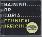 Training for Utopia : Technical Difficulties (CD, Comp)
