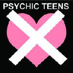 Psychic Teens : Teen (LP, Ltd)
