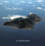 Eyes Behind : La Déclinaison (12", EP, Ltd)