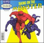 IDK* : Taking On The Monster (7")