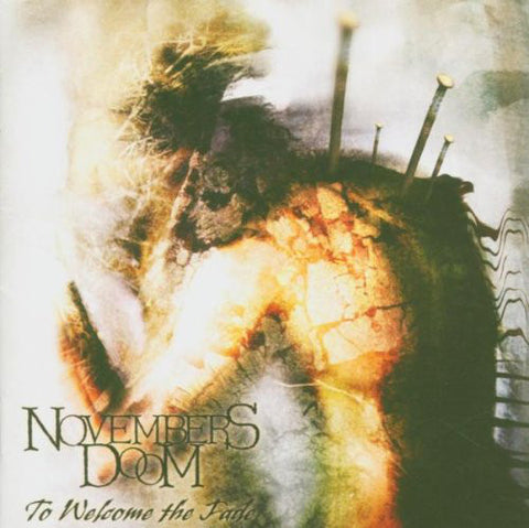 Novembers Doom : To Welcome The Fade (HDCD, Album, RE + CD, Enh, RE)