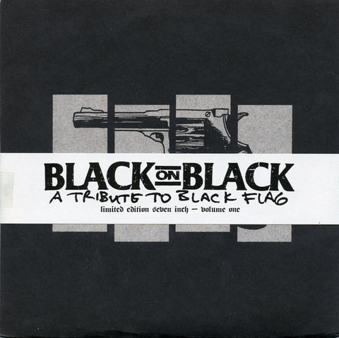 The Hope Conspiracy / Burnt By The Sun : Black On Black: A Tribute To Black Flag - Volume One (7", Ltd)