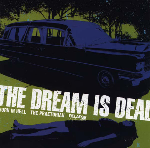 The Dream Is Dead / The Gates Of Slumber : Burn In Hell - The Praetorian / To Walk The Night (7", Ltd, Cle)