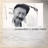 Babies Three / Starmarket (2) : Babies Three / Starmarket (CD, Single)