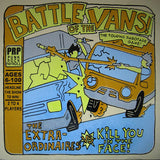 The Extraordinaires vs. Kill You in the Face : Battle of the Vans! (7")