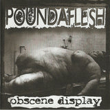 Poundaflesh : Obscene Display (CDr, EP)