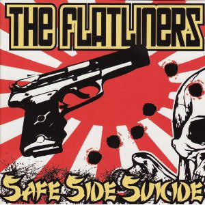 The Flatliners (2) : Safe Side Suicide (CD, Album)