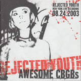 Rejected Youth : Awesome CBGB's (7", EP)