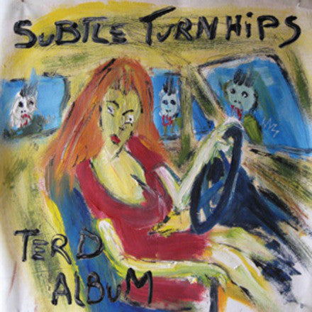Subtle Turnhips : Terd (LP, Gol)