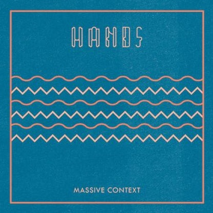 Hands (5) : Massive Context (LP, Tra)