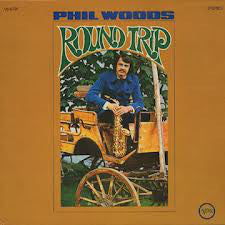Phil Woods : Round Trip (LP, Album)