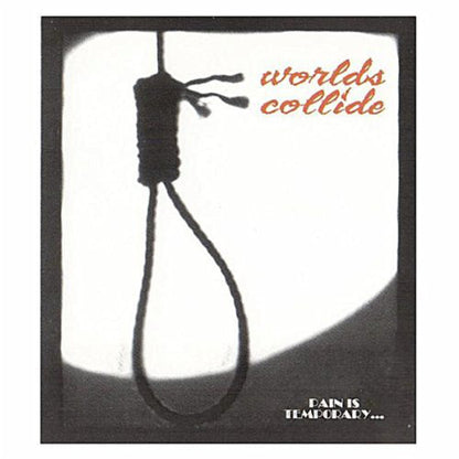 Worlds Collide (2) : Pain Is Temporary... (CD, Comp)
