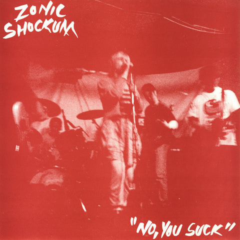 Zonic Shockum : No, You Suck / Lollipop / Bullet (7", Single, Bur)