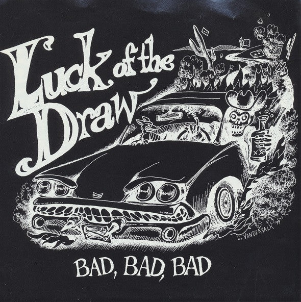 Luck Of The Draw (2) : Bad, Bad, Bad (7", EP, Blu)