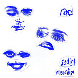 Rad (11) : Sadist/Masochist (7")