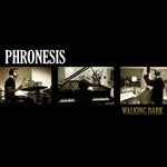 Phronesis : Walking Dark (CD, Album)