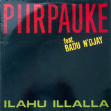 Piirpauke, Badu N'Djay* : Ilahu Illalla (LP, Album)