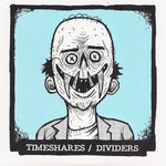 Timeshares / Dividers : Timeshares / Dividers (7", Whi)
