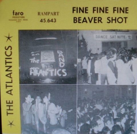 The Atlantics (14) : Fine Fine Fine / Beaver Shot (7", Single, Promo)