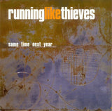 Running Like Thieves : Same Time Next Year (CD, EP)